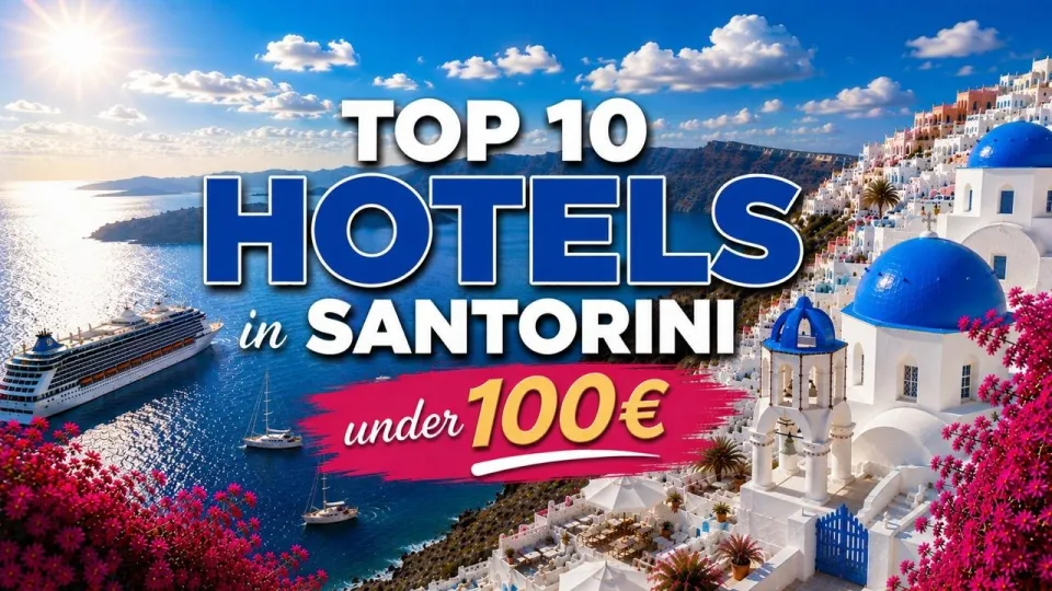 Where to Stay in Santorini with the Best Budget Options and Views